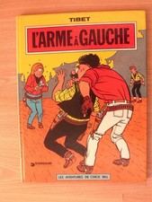Dédicace Tibet - Chick Bill - L'arme à gauche (réédition du JE 29)