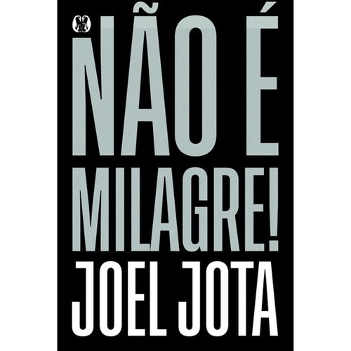 Livro nao milagre joel - livro:, milagre!