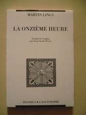 Martin Lings, La onzième heure