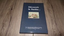 Découvrir la Sarthe... - C