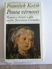 Pouta Vernosti Frantisek Kozik autographe Tchecoslovaque roman Jaroslava Cermaka