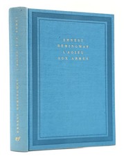 Ernest Hemingway : L'ADIEU AUX