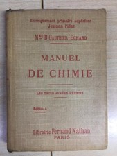 Lot 2 Livres Manuel de chimie et physique de Mme B. Gautier-Echard