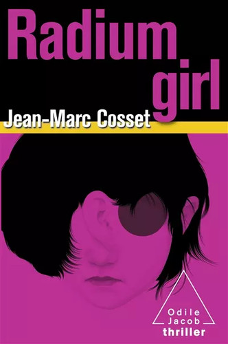 Radium girl jean marc - jean-marc, cosset