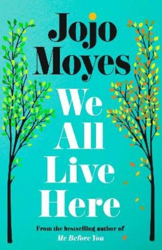 Jojo moyes all - live, here