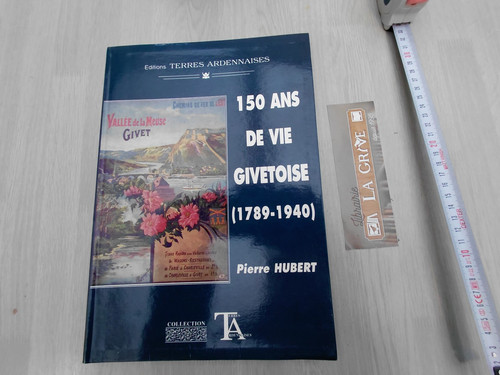 150 ans vie givetoise - 150,