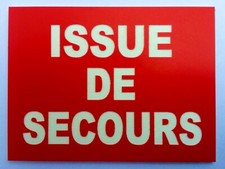 panneau "ISSUE DE SECOURS"