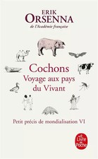 Cochons. Voyage aux pays du