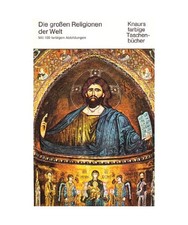 Die grossen Religionen der