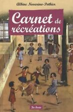 Carnet de recréations - Albine Novarino-P... - V424272