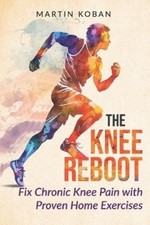 Martin Koban The Knee Reboot