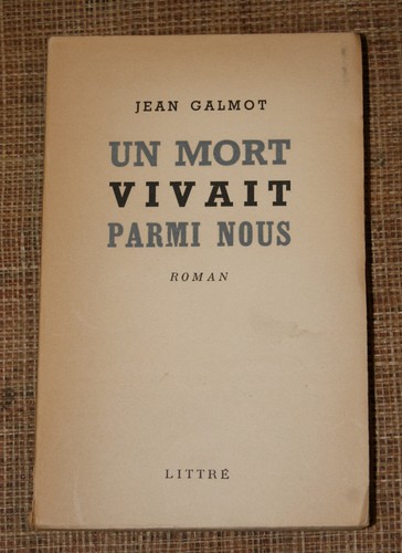 Galmot mort vivait parmi - galmot,