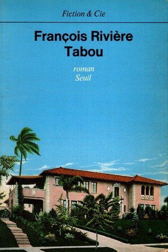 Francois riviere tabou - , roman