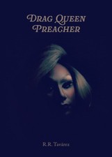 Drag Queen Preacher by R R