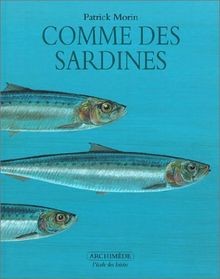 Comme des sardines morin - sardines,
