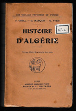 GSELL - HISTOIRE DE L'ALGERIE - LIVRE ANCIEN - VOYAGE 1927