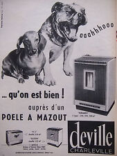 PUBLICITÉ PRESSE 1962 POËLE A MAZOUT DEVILLE BERGAMOTE - TECKEL - ADVERTISING