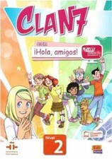 Clan 7 con Hola amigos 2
