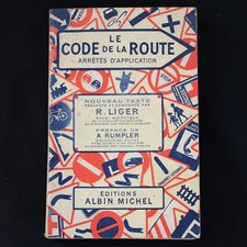LE CODE DE LA ROUTE - R. LIGER