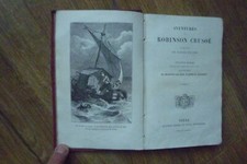 LIVRE ANCIEN AVENTURES DE ROBINSON CRUSOE 1882 institution de Mme JULIEN Neuilly