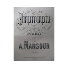 MANSOUR A. Impromptu Piano 1880