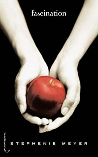 Fascination stephenie meyer - fascination,