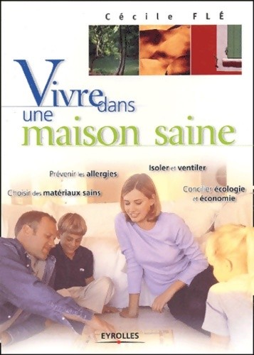 Vivre dans une maison - saine,