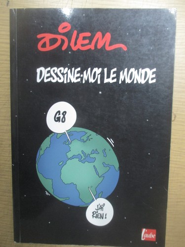 Dilem dessine moi monde - moi, monde"