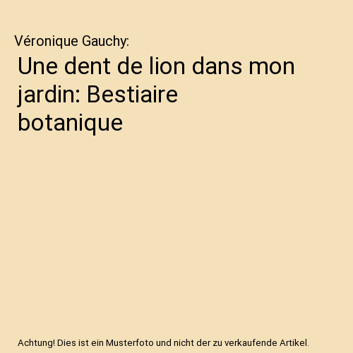 Une dent lion - lion, mon
