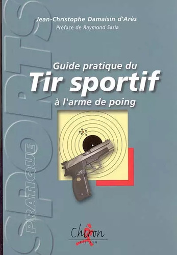 Guide pratique tir sportif - guide,