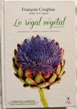 Le régal végétal (François Couplan - Sang de la Terre 2015)