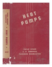 Sporn , Philip. Ambrose, E. R. Baumesiter, Theodore Chaleur Pompes 1947 First