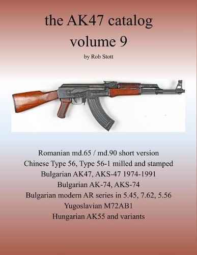 Rob stott the ak47 catalog - stott,