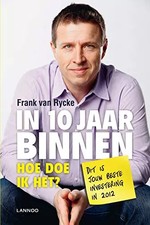 In 10 jaar binnen: Hoe doe ik