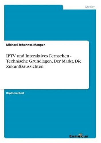 Iptv und interaktives - und,