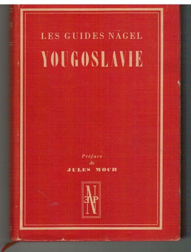 Yougoslavie guide nagel - yougoslavie,