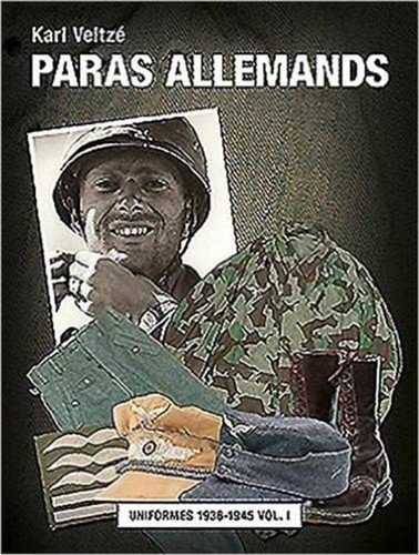 Les paras allemands volume - , 2