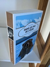 Dans les pas de l’Ours. Une traversée solitaire de l’Alaska / Fisset 