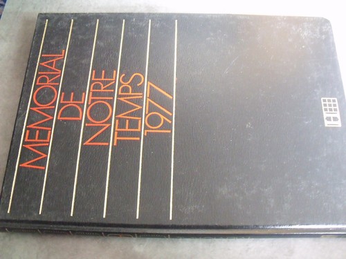 Memorial notre temps 1977 - memorial,