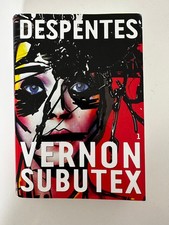 Vernon Subutex -  Despentes - Livre broché - Très bon état