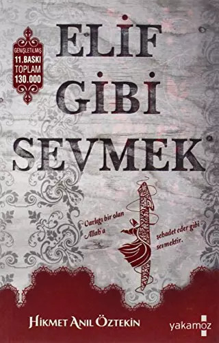 Elif gibi sevmek - elif, anıl