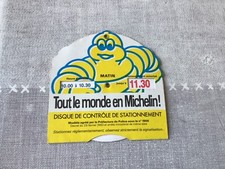 Ancien disque de contrôle  de stationnement ! Tout le monde en Michelin