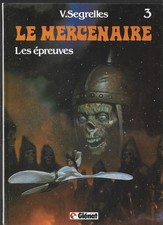 Segrelles Vicente Le mercenaire Les épreuves   EO