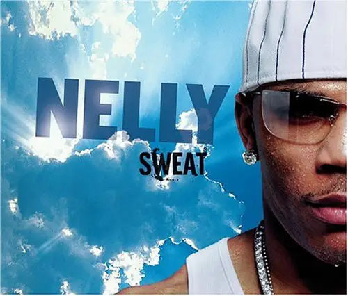 Nelly sweat 2004 universal - nelly,