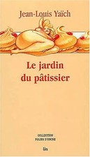 Le jardin du pâtissier