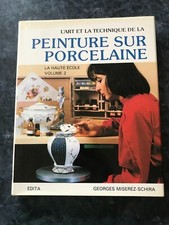 PEINTURE SUR PORCELAINE volume