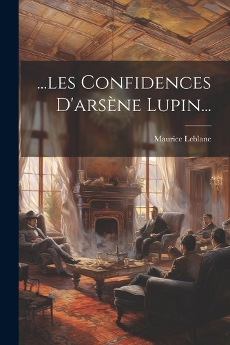 Maurice leblanc les - maurice,