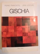 Gischia, Pierre Francastel & Jean Lescure, Paris Art Center 1988