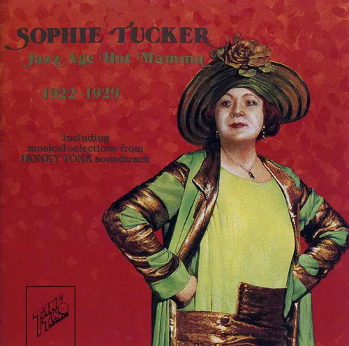 Sophie tucker jazz - sophie, hot