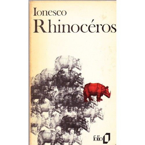 Rhinoceros eugène ionesco - rhinoceros,